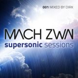 Mach Zwai - Supersonic Sessions 001