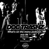 Doc Trashz - What's On The Menu Overcooked Podcast Mix #4 (March 2012)