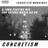 Forgotten Warnings: A long-playing mix for future-music.co.uk