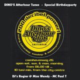 Dino's Afterhour Tunes - Special Birthdayparty - DJ's Rogier & Miss Wendy - MC Paul T