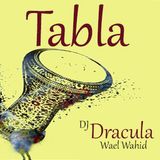070 WAEL WAHID (DJ DRACULA) - Tabla