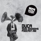 1605 Podcast 192 with Duca