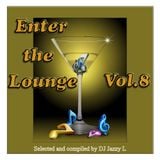 Enter the Lounge Vol. 8 - All Vocal Chillout / Lounge
