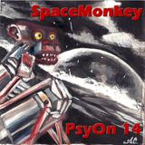 Space Monkey - PsyOn 14