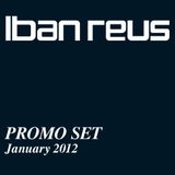DJ Iban Reus @Promo Set January 2012