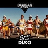 Dunkan Disco - Spa in Disco - Exclusive mix