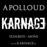 Apolloud @ Karnage ( 13.04.2013 )
