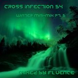 Cross Infection 54- Winter Mini-Mix Pt. 5