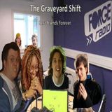 Graveyard Shift S05E08 - The Last Ever Show!!!