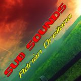 Adrián Orellano Pres. Sub Sounds 013