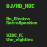 Electro Retrospective Side A - the eighties