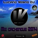 MIX CACHENGUE 2014 LUCIANO VERINO DJ