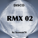 DISCO REMIX 02 (Cerrone, Eartha Kitt, Madonna)