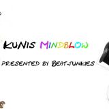 KuNis Mindblow presented by Beatjunkies
