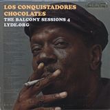 Oskar Rough - Los Conquistadores Chocolates (Balcony Sessions 5)