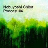 Nobuyoshi Chiba Podcast #4