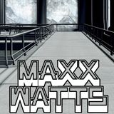 MaxxWatts- Too Cool 4 Skool