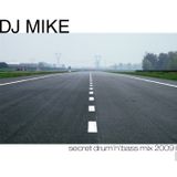 DJ Mike - Secret Drum'n'Bass Mix 2009