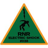 RNR - Electric Shock #038 (September '15)
