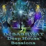DJ Sashwat - Deep House Sessions