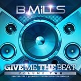 Give Me The Beat | Volume 2