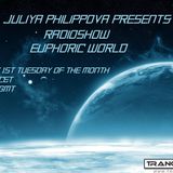 Juliya Philippova - Euphoric World 005 on Trance.fm (Aug 04, 2015)