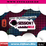 Dj San - Mix Session 1 TNT Radio