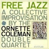 Ornette Coleman - Free Jazz