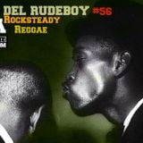Hora del Rudeboy Radio Show #56 - World- Ska,Rocksteady,Reggae