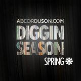 Diggin Season - Spring