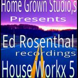 Ed Rosenthal House Workx5