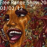 Free Range Show #20 01/02/12