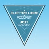 Electro Libre ::: Podcast #37