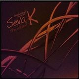 Seva K Tribute (Come Back)