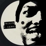 Tribute 2 Kerri