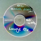 DJ Wool - Lounge Mix - NYC 2001 - All vinyl