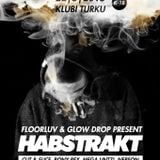 FLOORLUV & GLOW DROP pres. Habstrakt // Mixtape Competition Mix - Walter Alan