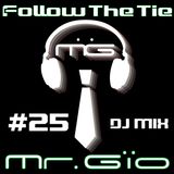 Follow The Tie Episode 25