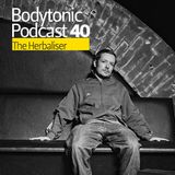 Bodytonic Podcast 040 : The Herbaliser