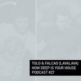 HDIYH #27 - Tolo&Falcao