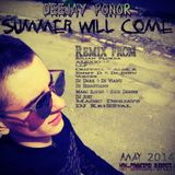Deejay Ponor - Summer Will Come (May2014)