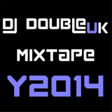 DJDoubleUK - Yearmix 2014