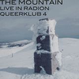 THE MOUNTAIN LIVE IN RADION ON QUEERKLUB 4