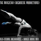 Breakdance Boogie House Mix