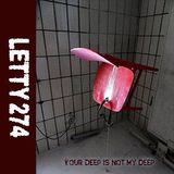 Your deep is not my deep