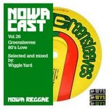 Nowa Cloudcast Vol 26 - "Greenleeves 80's Love" Selected and mixed by Wiggle Yard