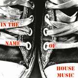 In the name of House Music #2