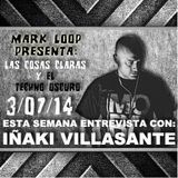 03/07/14_entrevista "Iñaki Villasante" "Las cosas claras y el techno oscuro"_By Mark Loop