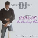 DJ Gregory Guerrier - BDSM (Best Dance Specially Mixed)