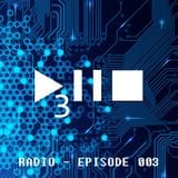 D3mo Radio - Episode 003